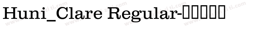 Huni_Clare Regular字体转换